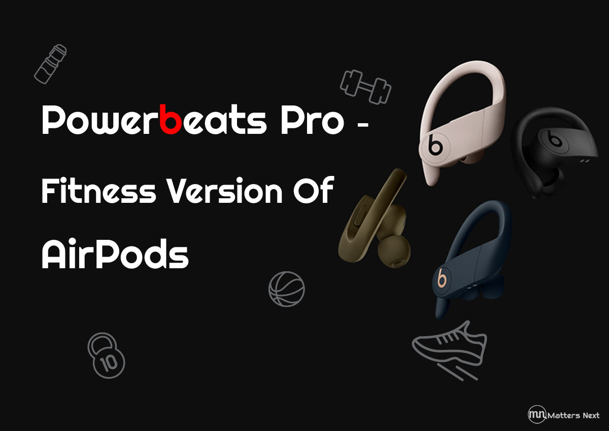 powerbeats pro release date 2019 price
